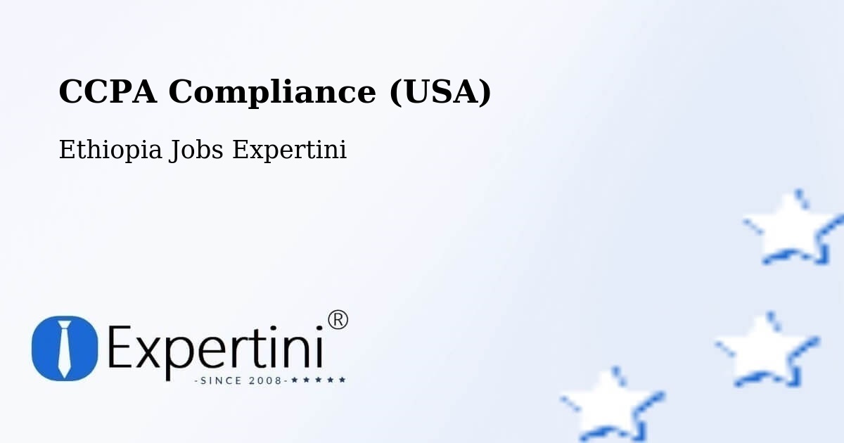 CCPA Privacy Rights & Compliance Notice – Batī - Ethiopia Jobs Expertini