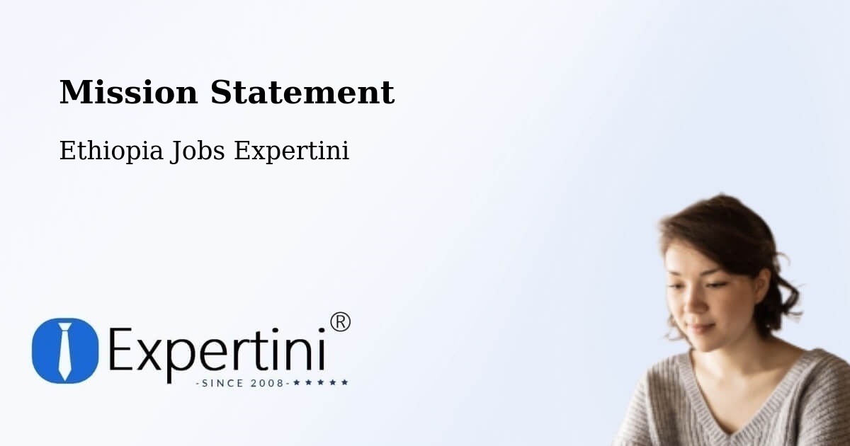 Corporate Mission – Batī - Ethiopia Jobs Expertini
