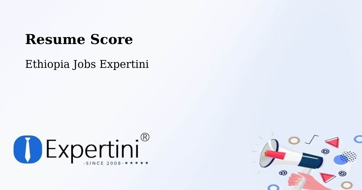 Resume Score & Job Description Match Tool – Batī - Ethiopia Jobs Expertini