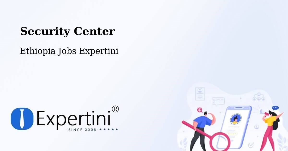 Security & Compliance – Batī - Ethiopia Jobs Expertini
