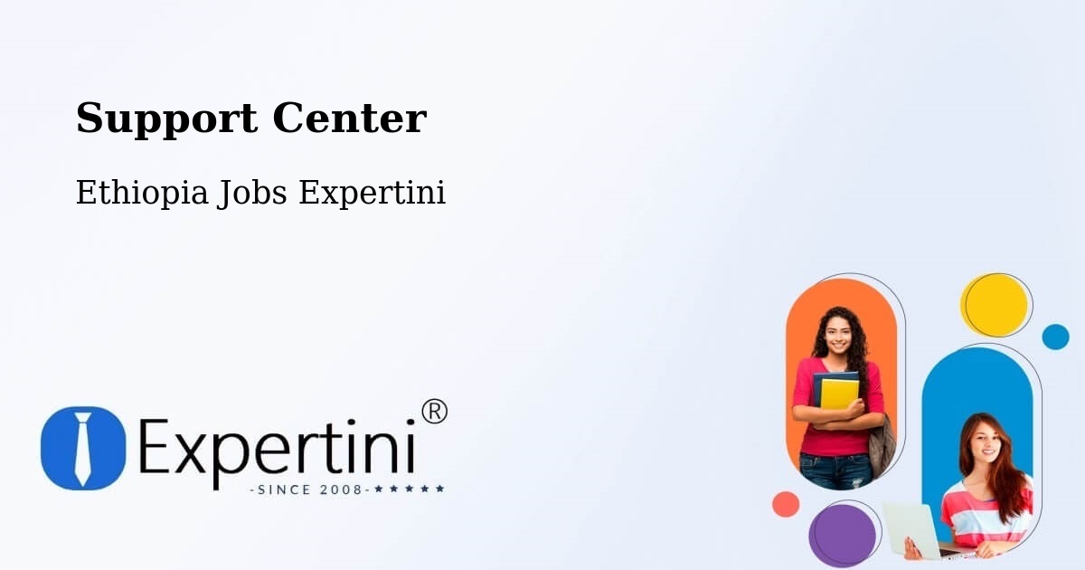 Support Services – Batī - Ethiopia Jobs Expertini